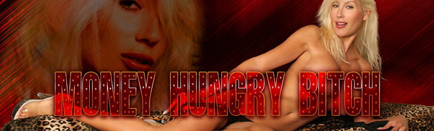 Money Hungry Bitch page header.
